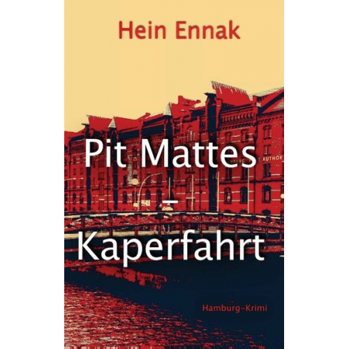 Hein Ennak - Pit Mattes - Kaperfahrt