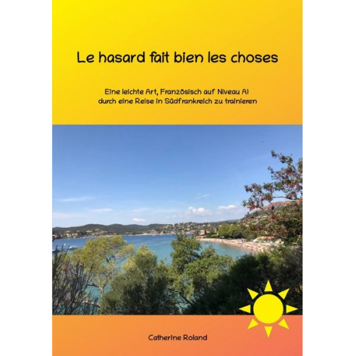 Catherine Roland - Le hasard fait bien les choses