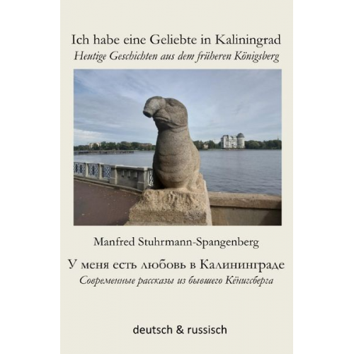 Manfred Stuhrmann-Spangenberg - Ich habe eine Geliebte in Kaliningrad - У меня есть любовь в Калининграде