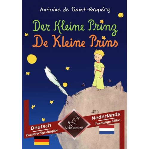 Antoine de Saint-Exupery Wirton Arvott - Der Kleine Prinz - De Kleine Prins