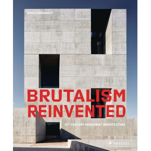 Agata Toromanoff - Brutalism Reinvented (engl.)