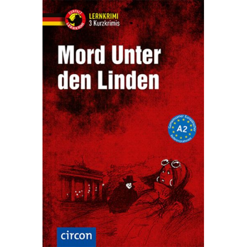 Franziska Jaeckel Ingrid Schleicher - Mord unter den Linden - 3 Kurzkrimis