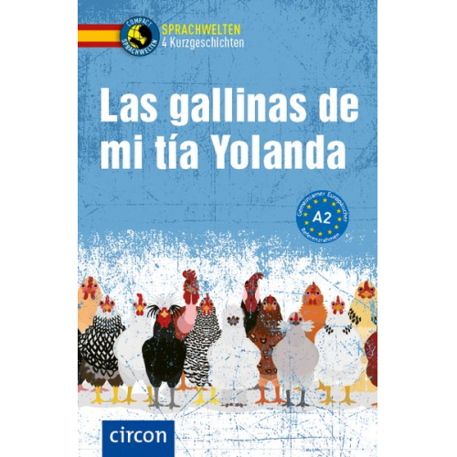 Alexander Grimm Ana López Toribio Ana de Santiago Moro Manuel Vila Baleato - Las gallinas de mi tía Yolanda