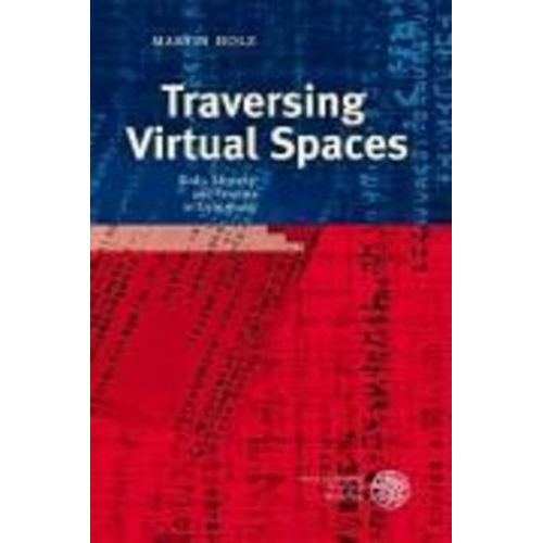 Martin Holz - Traversing Virtual Spaces