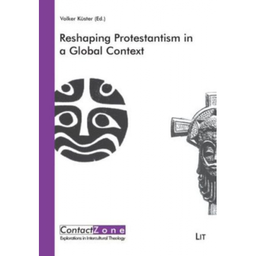 Reshaping Protestantism in a Global Context