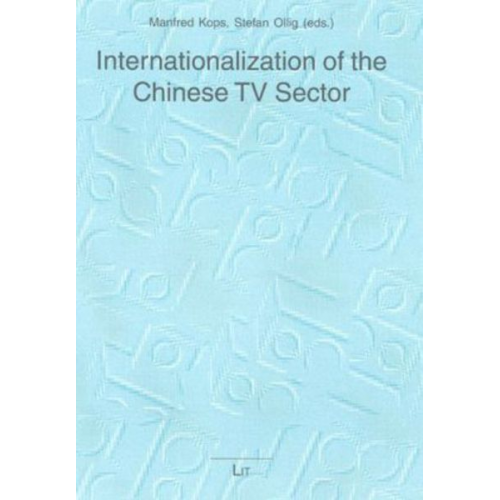 Internationalization of the Chinese TV Sector