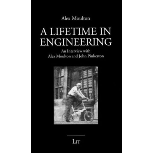 Alex Moulton John Pinkerton - A Lifetime in Engineering