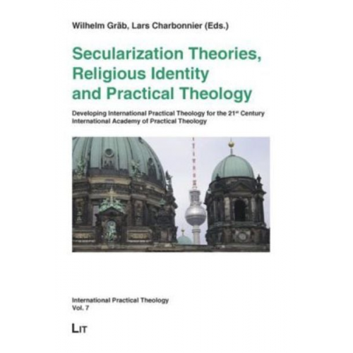 Secularization Theories, Religious Identity and Practical Theology