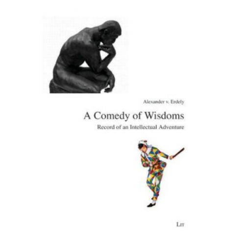 Alexander Erdely - A Comedy of Wisdoms