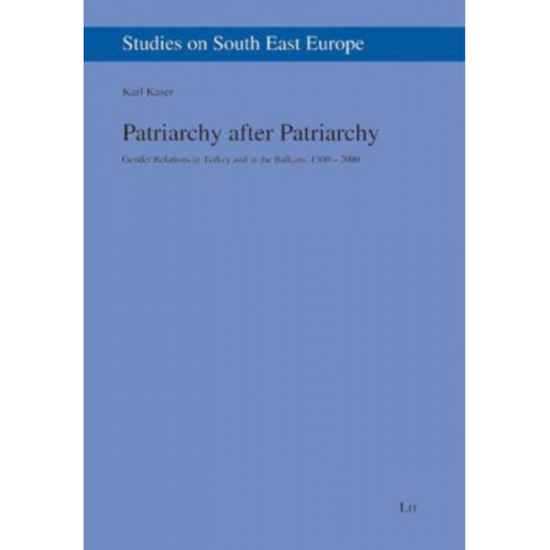 Karl Kaser - Patriarchy after Patriarchy