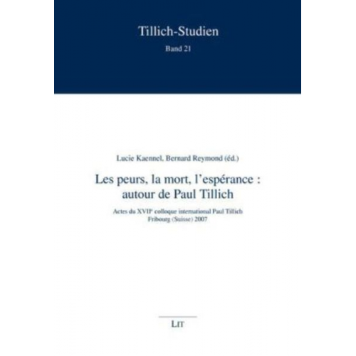 Les peurs, la mort, l'espérance : autour de Paul Tillich