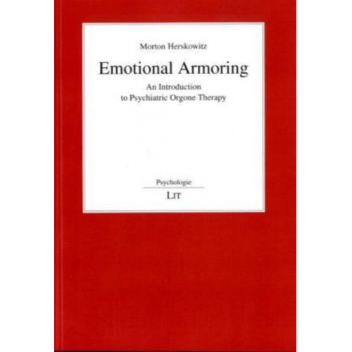 Morton Herskowitz - Emotional Armoring