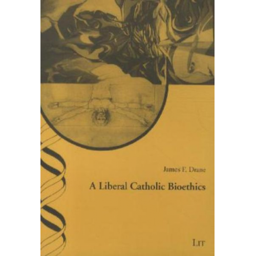 James F. Drane - A Liberal Catholic Bioethics