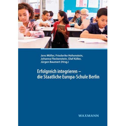 Erfolgreich integrieren – die Staatliche Europa-Schule Berlin