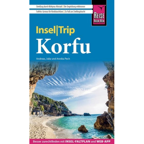 Andreas Pech Annika Pech Julia Pech - Reise Know-How InselTrip Korfu