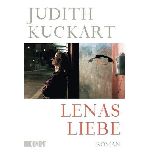 Judith Kuckart - Lenas Liebe