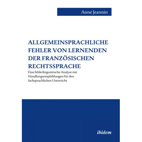 Anne Jeannin - Jeannin, A: Allgemeinsprachliche Fehler von Lernenden der fr