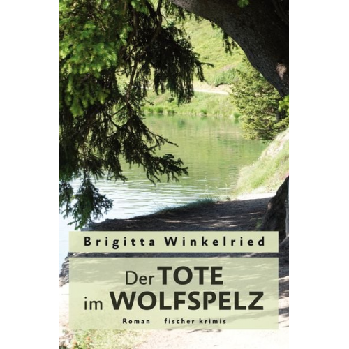 Brigitta Winkelried - Der Tote im Wolfspelz