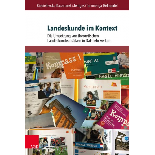 Luiza Ciepielewska-Kaczmarek Sabine Jentges Marjon Tammenga-Helmantel - Ciepielewska-Kaczmarek, L: Landeskunde im Kontext