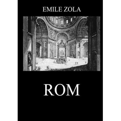 Emile Zola - Rom