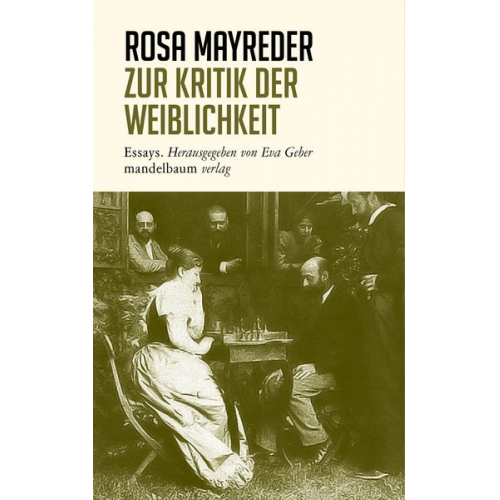 Rosa Mayreder - Zur Kritik der Weiblichkeit