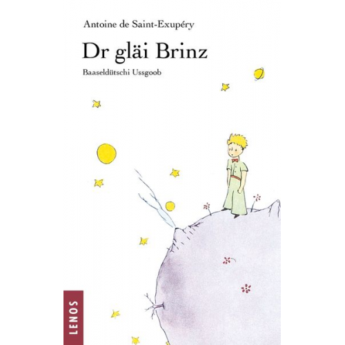 Antoine de Saint-Exupery - Dr gläi Brinz