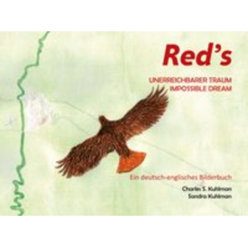 Charles S. Kuhlman - Red's Unerreichbarer Traum - Impossible Dream