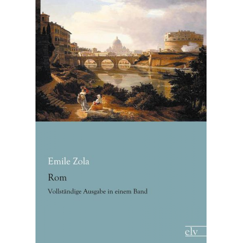 Emile Zola - Rom