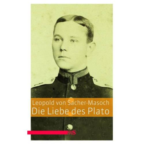 Leopold Sacher-Masoch - Die Liebe des Plato