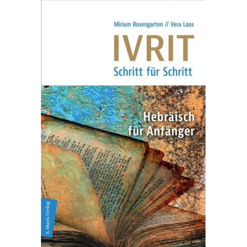 Miriam Rosengarten Vera Loos - Ivrit - Schritt für Schritt