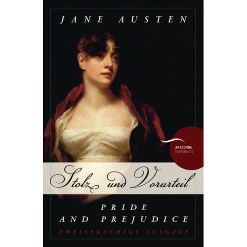 Jane Austen - Stolz und Vorurteil / Pride and Prejudice (zweisprachig)