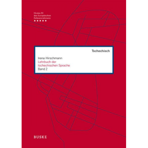 Irena Hirschmann - Lehrbuch der tschechischen Sprache 2