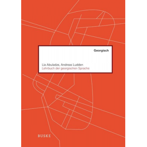 Lia Abuladze Andreas Ludden - Lehrbuch der georgischen Sprache