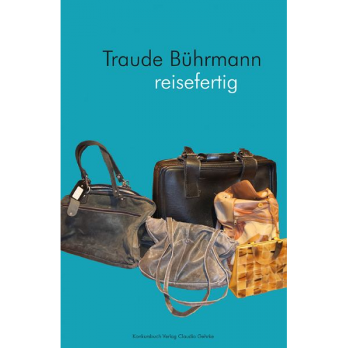 Traude Bührmann - Reisefertig