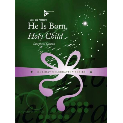 He Is Born, Holy Child