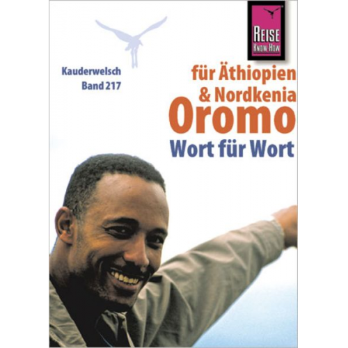 Debela Goshu Rainer Klüsener - Reise Know-How Sprachführer Oromo für Äthiopien und Nordkenia - Wort für Wort