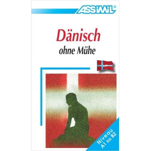 Jean-Francois Battail Karl E. Poulsen - Assimil Dänisch ohne Mühe Lehrbuch - Niveau A1-B2