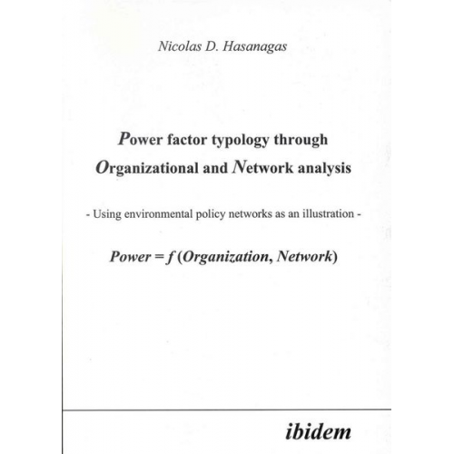 Nikolaos Hasanagas - Power factor typology through Organizational and Network analysis