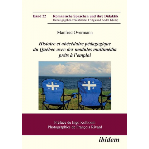 Manfred Overmann - Histoire et abécédaire pédagogique du Québec avec des modules multimédia prêts à l'emploi.