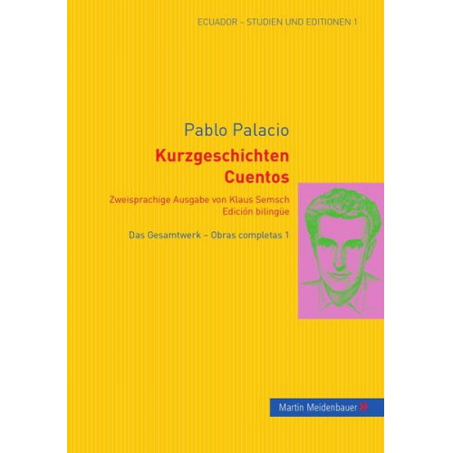 Pablo Palacio - Kurzgeschichten. Cuentos