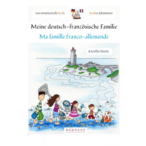 Aurélie Guetz - Meine deutsch-französische Familie/ Ma famille franco-allemande