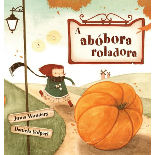 Junia Wonders - A abóbora roladora