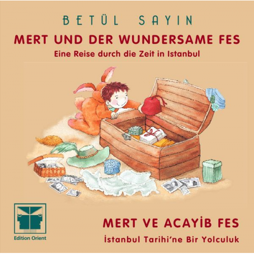 Betül Sayin - Mert und der wundersame Fes (Türkisch-Deutsch)