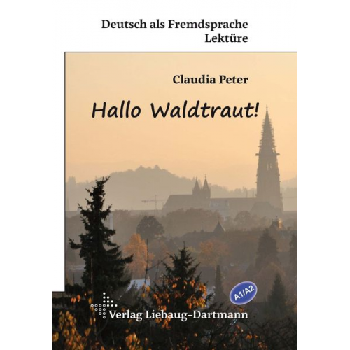 Claudia Peter - Hallo Waldtraut!