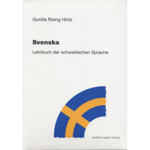 Gunilla Rising Hintz - Svenska. Lehrbuch der schwed. Sprache/Lehrb.