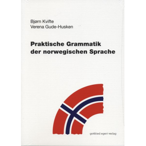 Bjørn Kvifte Verena Gude-Husken - Praktische Grammatik der norwegischen Sprache