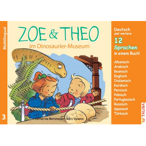 C. Metzmeyer - ZOE & THEO im Dinosaurier-Museum (Multilingual!)