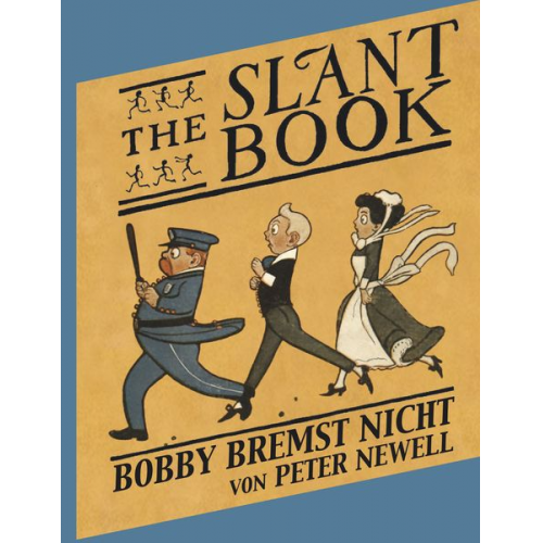 Peter Newell - The Slant Book / Bobby bremst nicht