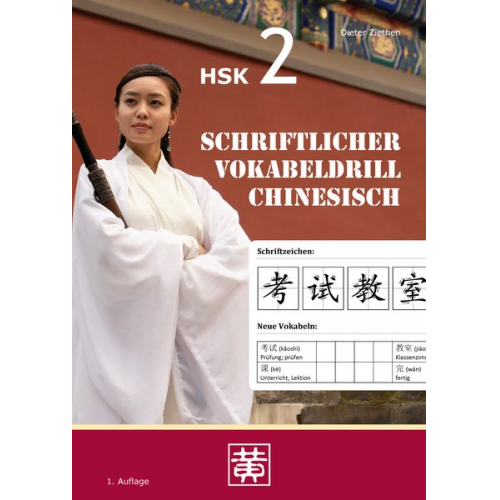 Dieter Ziethen - Schriftlicher Vokabeldrill Chinesisch