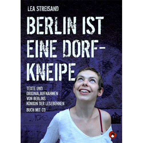 Lea Streisand - Berlin ist eine Dorfkneipe